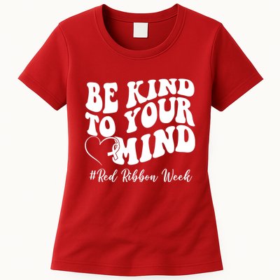 Be Kind To Your Mind Red Ribbon Week Groovy Womens T-Shirt