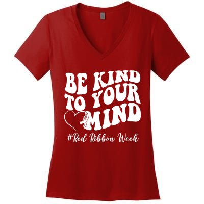 Be Kind To Your Mind Red Ribbon Week Groovy Women's V-Neck T-Shirt