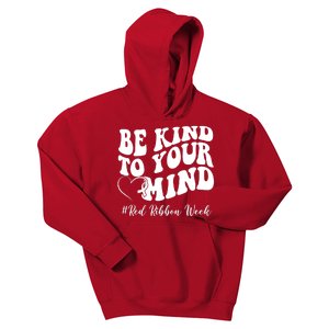 Be Kind To Your Mind Red Ribbon Week Groovy Kids Hoodie