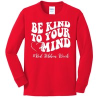 Be Kind To Your Mind Red Ribbon Week Groovy Kids Long Sleeve Shirt