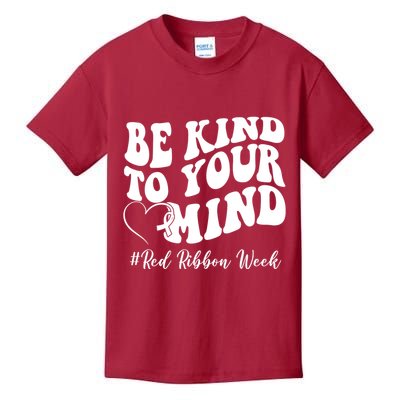 Be Kind To Your Mind Red Ribbon Week Groovy Kids T-Shirt