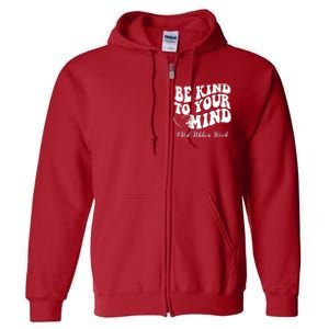 Be Kind To Your Mind Red Ribbon Week Groovy Full Zip Hoodie