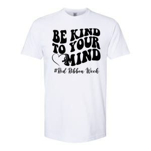 Be Kind To Your Mind Red Ribbon Week Groovy Softstyle CVC T-Shirt