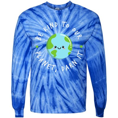 Be Kind To Our Planet Sustainable Cool Gift Tie-Dye Long Sleeve Shirt