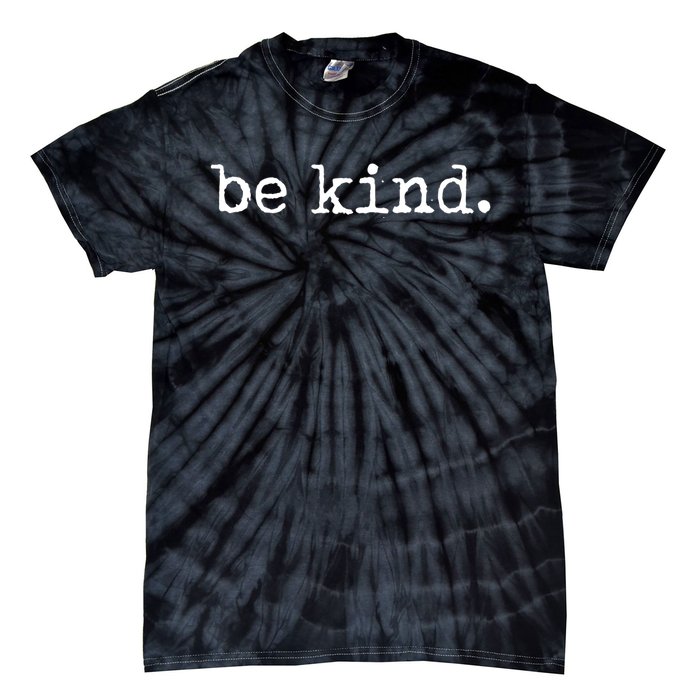 Be Kind Tshirt Tie-Dye T-Shirt