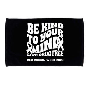 be kind to your mind Red Ribbon week drug free Microfiber Hand Towel