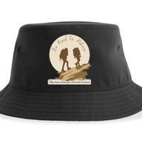 Be Kind To Hikers They Know Places Adventure Funny Sarcasm Sustainable Bucket Hat