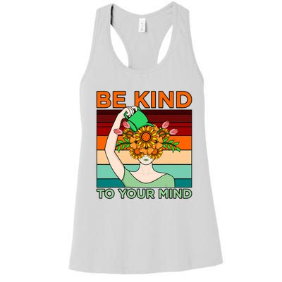 Be Kind To Mind Mental Health Awareness Supporter Graphic Women's Racerback Tank