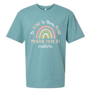 Be Kind To Your Mind Mental Health Matters Awareness Sueded Cloud Jersey T-Shirt