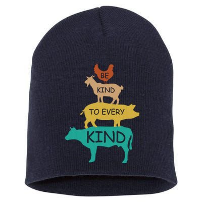 Be Kind To Every Kind Retro Vintage Funny Vegetarian Vegan Short Acrylic Beanie