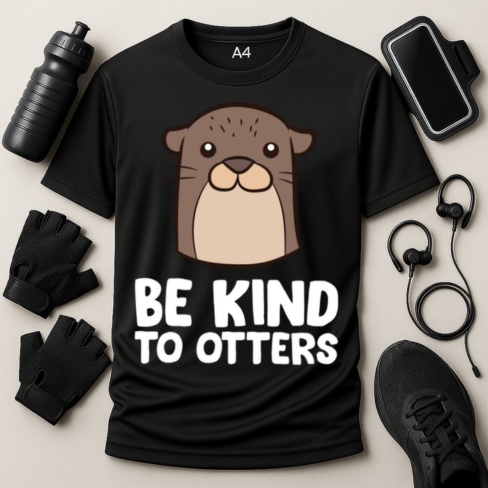Be Kind To Others Be Kind To Otters Cute Gift Cooling Performance Crew T-Shirt