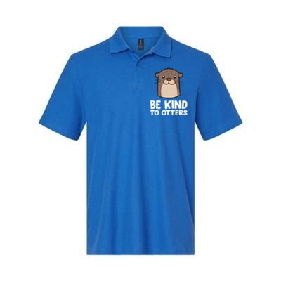 Be Kind To Others Be Kind To Otters Cute Gift Softstyle Adult Sport Polo