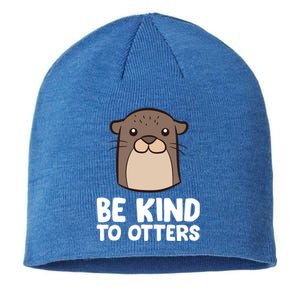 Be Kind To Others Be Kind To Otters Cute Gift Sustainable Beanie