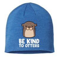 Be Kind To Others Be Kind To Otters Cute Gift Sustainable Beanie