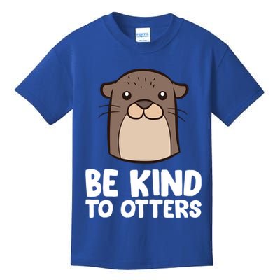 Be Kind To Others Be Kind To Otters Cute Gift Kids T-Shirt