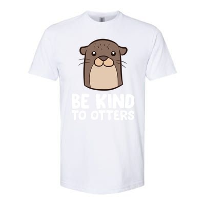 Be Kind To Others Be Kind To Otters Cute Gift Softstyle CVC T-Shirt