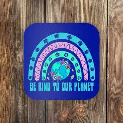 Be Kind To Our Planet Ecology Wildlife Ecosystem Outdoor Cool Gift Coaster