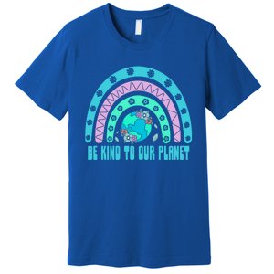 Be Kind To Our Planet Ecology Wildlife Ecosystem Outdoor Cool Gift Premium T-Shirt