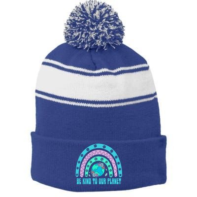 Be Kind To Our Planet Ecology Wildlife Ecosystem Outdoor Cool Gift Stripe Pom Pom Beanie