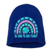 Be Kind To Our Planet Ecology Wildlife Ecosystem Outdoor Cool Gift Short Acrylic Beanie