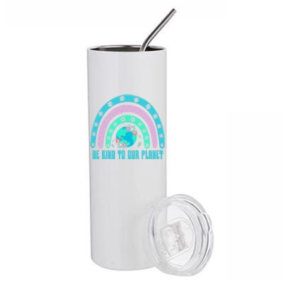 Be Kind To Our Planet Ecology Wildlife Ecosystem Outdoor Cool Gift Stainless Steel Tumbler