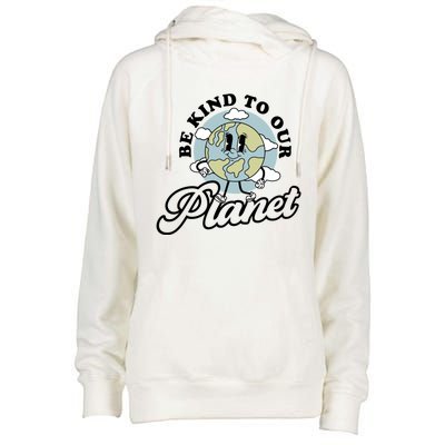 Be Kind To Our Planet Funny Save The Earth Retro Cool Gift Womens Funnel Neck Pullover Hood