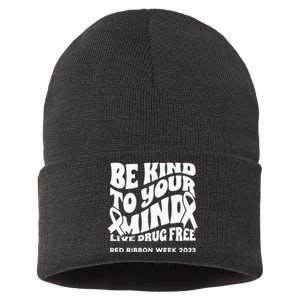 be kind to your mind Red Ribbon week drug free Sustainable Knit Beanie