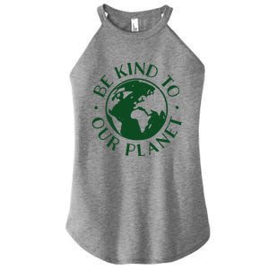 Be Kind To Our Planet Gift Women's Perfect Tri Rocker Tank