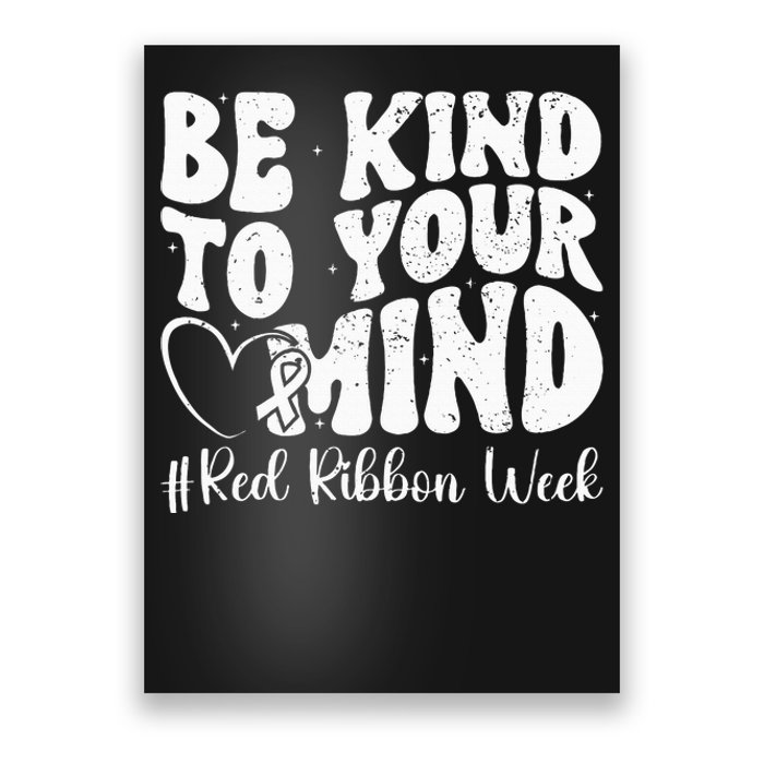 Be Kind To Your Mind Red Ribbon Week Groovy Kids Poster