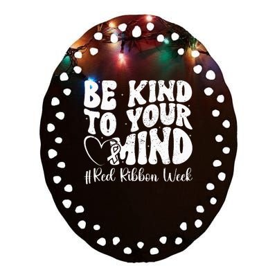 Be Kind To Your Mind Red Ribbon Week Groovy Kids Ceramic Oval Ornament