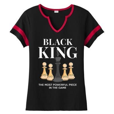 Black King The Most Powerful Piece In The Game Chess Ladies Halftime Notch Neck Tee