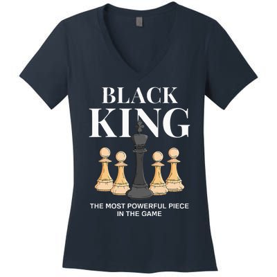 Black King The Most Powerful Piece In The Game Chess Women's V-Neck T-Shirt