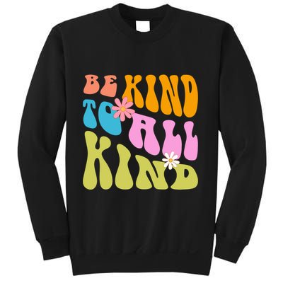 Be Kind To All Kind Colorful Retro Quote Sweatshirt