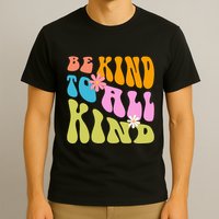 Be Kind To All Kind Colorful Retro Quote T-Shirt