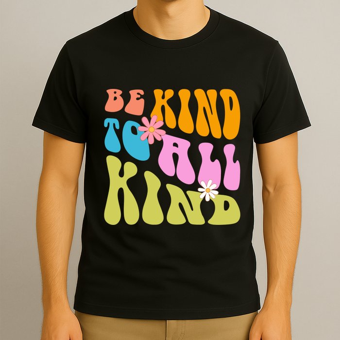 Be Kind To All Kind Colorful Retro Quote T-Shirt