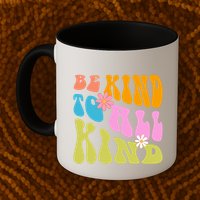Be Kind To All Kind Colorful Retro Quote Mug
