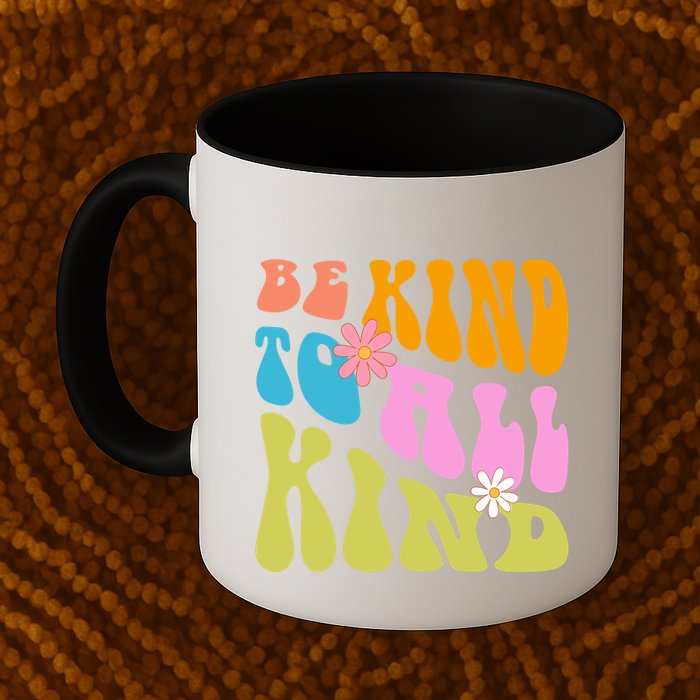 Be Kind To All Kind Colorful Retro Quote Mug