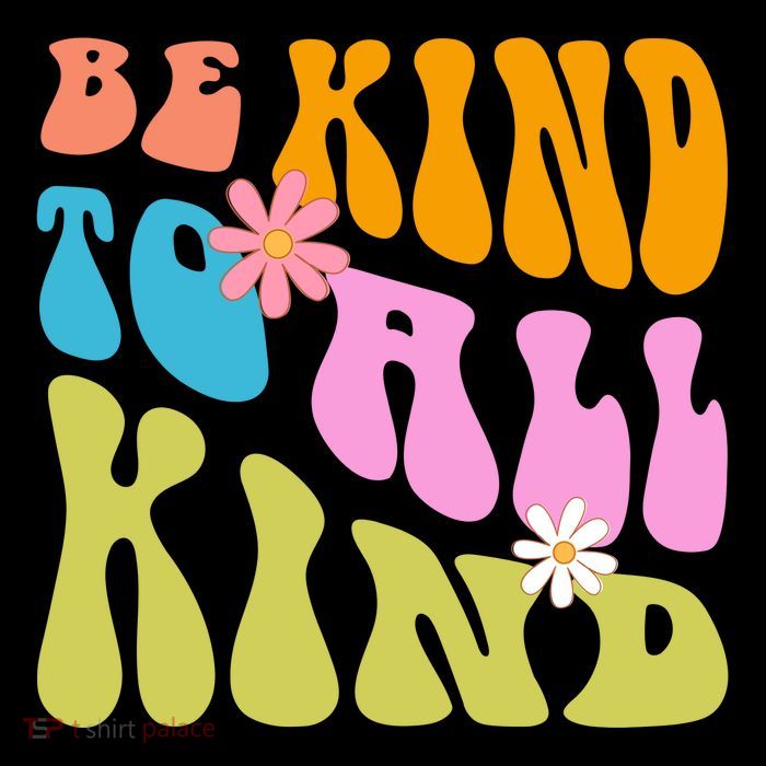 Be Kind To All Kind Colorful Retro Quote Poster