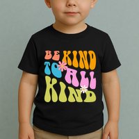 Be Kind To All Kind Colorful Retro Quote Toddler T-Shirt