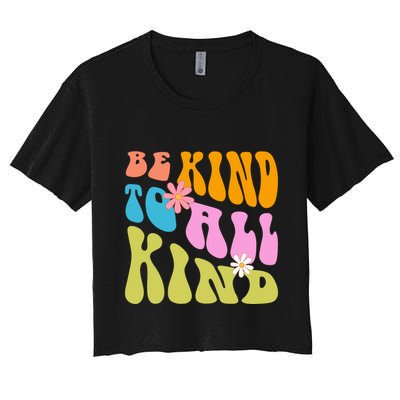 Be Kind To All Kind Colorful Retro Quote Crop Top