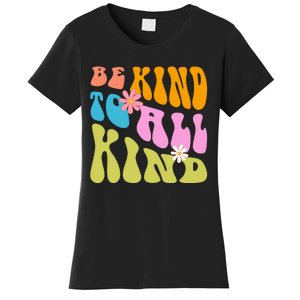 Be Kind To All Kind Colorful Retro Quote Women's T-Shirt