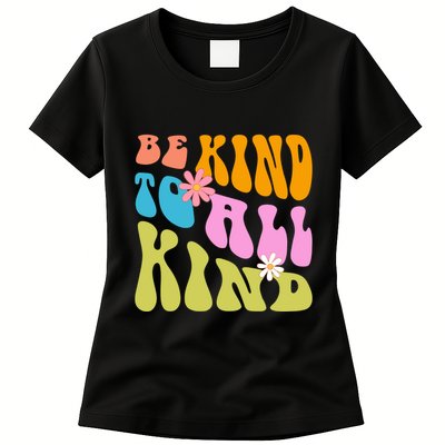 Be Kind To All Kind Colorful Retro Quote Womens T-Shirt