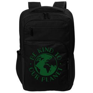 Be Kind To Our Planet Gift Impact Tech Backpack