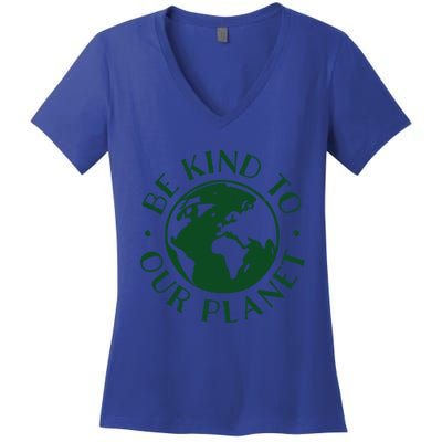 Be Kind To Our Planet Gift Women's V-Neck T-Shirt