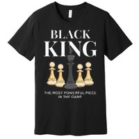 Black King The Most Powerful Piece In The Game Chess Premium T-Shirt