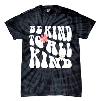 Be Kind To All Kind Retro Quote Tie-Dye T-Shirt
