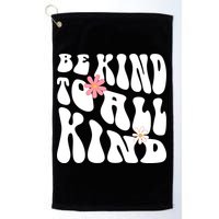 Be Kind To All Kind Retro Quote Golf Towel
