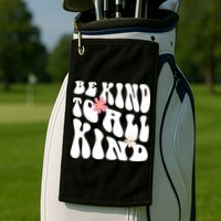 Be Kind To All Kind Retro Quote Golf Towel