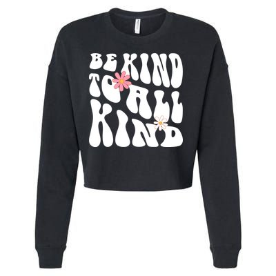 Be Kind To All Kind Retro Quote Cropped Pullover Crew