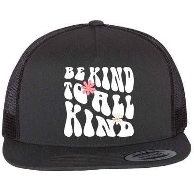 Be Kind To All Kind Retro Quote Flat Bill Trucker Hat